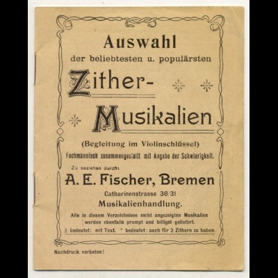 W8D58/ Auswahl der beliebtesten Zither-Musikalien kl. Heft ca.1910-20