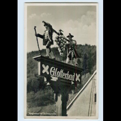 X1N44/ Glotterbad - Wegweiser im Schwarzwald Foto AK 1939