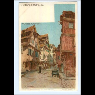 Y11668/ Straßburg Pflanzbadgasse Litho AK A. Erdmann ca.1900
