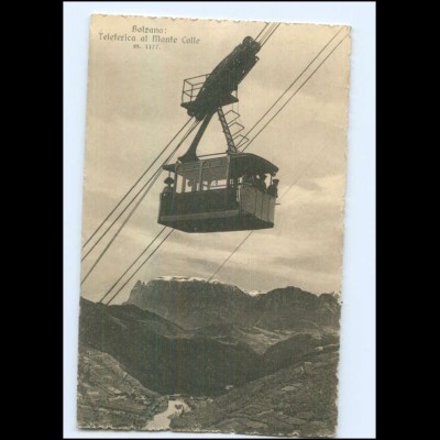 U6768/ Bozen Bolzano Teleferica al Monte Colle Italien AK 1925