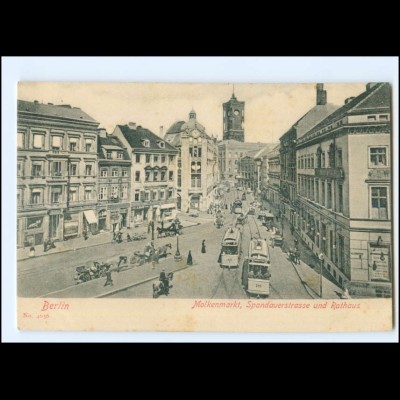 Y16846/ Berlin Molkenmarkt Spandauerstr. Rathaus Straßenbahn ca.1900 AK