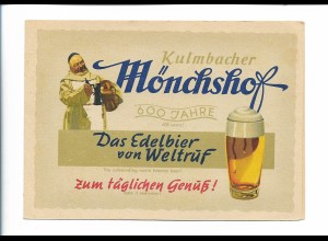 XX17983/ Bier Kulmbacher Mönchshof Werbung Reklame 