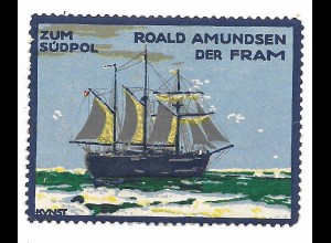 Y25006/ Roald Amundsen zum Südpol Reklamemarke sign: Kunst Segelschiff