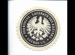 Y27410/ Siegelmarke Luckau i. L. Königl. Landrath des Kreises 