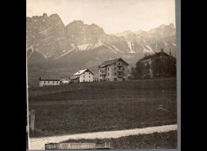 AK-1348/ Ampezzo Südtirol Dolomiten Italien Stereofoto ca.1905 