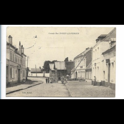 XX18797/ D`Oisy-Le-Veger Grande Rue AK Frankreich 1915