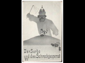 S5427/ 1. Weltkrieg Karikatur Der Serbe und das Schreckgespenst. AK ca.1915
