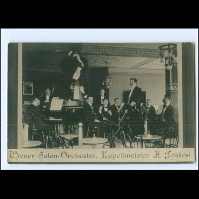 V1952/ Wiener Salon-Orchester Kapellmeister A. Földesi Foto AK 1912