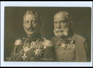 MM0085/ Kaiser Wilhelm und Franz Josef "In Treue fest" Wohlfahrts AK 1.Weltkrieg