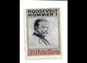 Y22449/ Alte Reklamemarke Vignette Roosevelt kommer! Folkets Avis Dänemark 